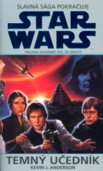 kniha Star Wars - Akademie Jedi 2. - Temný učedník, Egmont 2003