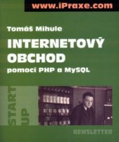 kniha Internetový obchod pomocí PHP & MySQL, Newsletter 2003