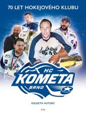 kniha Kometa. 70 let hokejového klubu, Jota 2024