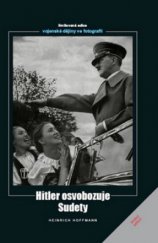 kniha Hitler osvobozuje Sudety, Naše vojsko 2011