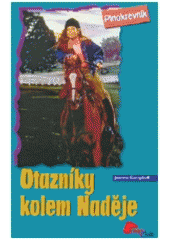 kniha Otazníky kolem Naděje, Stabenfeldt 2006