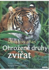 kniha Ohrožené druhy zvířat obrazový atlas, Knižní klub 2012