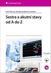 kniha Sestra a akutní stavy od A do Z, Grada 2021