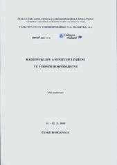 kniha Radionuklidy a ionizující záření ve vodním hospodářství XXI. konference : 11.-12.5.2010 : České Budějovice, Česká vědeckotechnická vodohospodářská společnost 2011