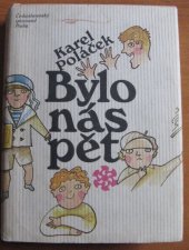 kniha Bylo nás pět, Československý spisovatel 1984
