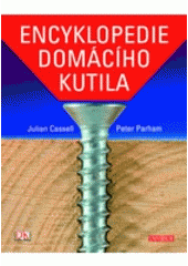 kniha Encyklopedie domácího kutila, Knižní klub 2007