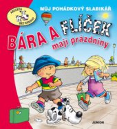 kniha Bára a Flíček mají prázdniny, Junior 2005