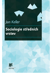 kniha Sociologie středních vrstev, Sociologické nakladatelství (SLON) 2012