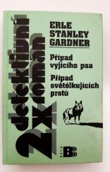 kniha Případ vyjícího psa Případ světélkujících prstů, Beta-Dobrovský 2002