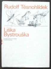 kniha Liška Bystrouška, Československý spisovatel 1972