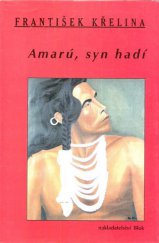 kniha Amarú, syn hadí, Blok 1994