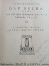 kniha Dar ducha. VII. řada, - Léčení nestřídmosti pomocí zákona žádosti, Zmatlík a Palička 1922