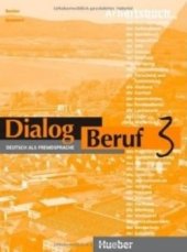 kniha Dialog Beruf 3 Arbeitsbuch, Hueber 1998