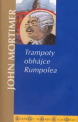 kniha Trampoty obhájce Rumpolea, Academia 2002