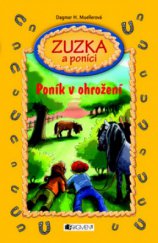 kniha Zuzka a poníci 8. - Poník v ohrožení, Fragment 2010