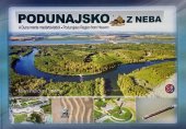 kniha Podunajsko z neba, CBS spol. s r.o. 2017