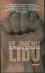 kniha Ve jménu "lidu" populisté, extremisté a charizmatičtí lídři současné Evropy, KMa 2007