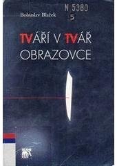 kniha Tváří v tvář obrazovce, Sociologické nakladatelství 1995