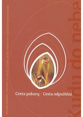 kniha Cesta pokory Cesta odpuštění, Advent-Orion 2011