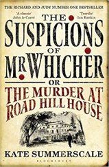 kniha The Suspicions of Mr. Whicher or The Murder at Road Hill House, Bloomsbury 2009