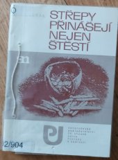 kniha Střepy přinášejí nejen štěstí, Severočeské nakladatelství 1990