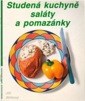 kniha Studená kuchyně - saláty a pomazánky, Svojtka & Co. 2002