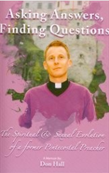 kniha Asking answers, finding questions the spiritual & sexual evolution of a former Pentecostal preacher, Donald Lanis Hall JR 2022