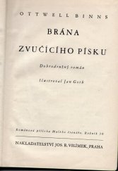 kniha Brána zvučícího písku Dobrodružný román, Jos. R. Vilímek 1940