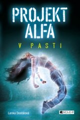 kniha Projekt Alfa - V pasti, Fragment 2016