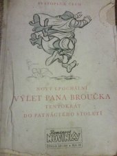 kniha Nový epochální výlet pana Broučka, tentokrát do patnáctého století, Práce 1951