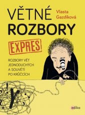 kniha Větné rozbory expres, Edika 2017