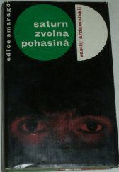 kniha Saturn zvolna pohasíná špionážní román, Mladá fronta 1965