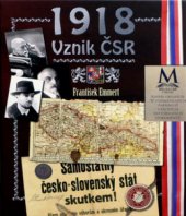 kniha 1918 - vznik ČSR, CPress 2008