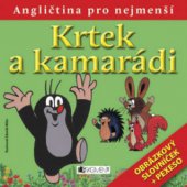 kniha Krtek a kamarádi angličtina pro nejmenší : [obrázkový slovníček + pexeso, Fragment 2008