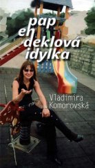 kniha Papendeklová idylka, Vydavateľstvo SSS 2009