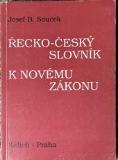 kniha Řecko-český slovník k Novému zákonu, Kalich 1994