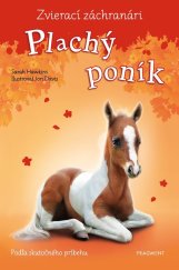 kniha Zvierací záchranári – Plachý poník, Fragment 2021
