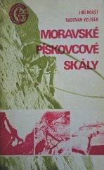 kniha Moravské pískovcové skály průvodce po horozeleckých terénech východní Moravy, Horolezecký oddíl TJ tělových. jednota 1981