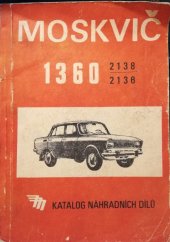 kniha Moskvič 1360 / 2138, 2136 Katalog náhradních dílů, Alfa 1984