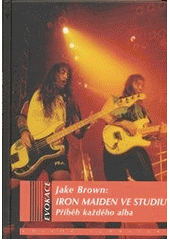kniha Iron Maiden ve studiu příběh každého alba, Volvox Globator 2012