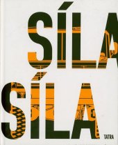 kniha Síla Tatra, Muzeum Novojičínska 2024