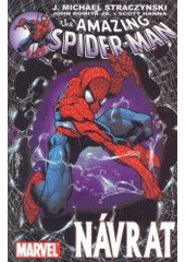 kniha Spider-Man. Návrat, Crew 2003