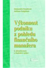 kniha Výkonnost podniku z pohledu finančního manažera, Linde 2012