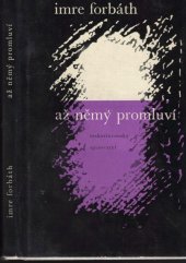 kniha Až němý promluví, Československý spisovatel 1964