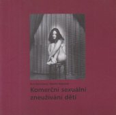 kniha Komerční sexuální zneužívání dětí manuál pro lékaře, Česká společnost na ochranu dětí 2006