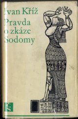 kniha Pravda o zkáze Sodomy, Československý spisovatel 1968