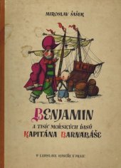 kniha Benjamin a tisíc mořských ďasů kapitána Barnabáše, Ladislav Kuncíř 1947