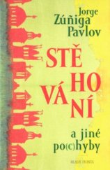 kniha Stěhování a jiné po(c)hyby, Mladá fronta 2005