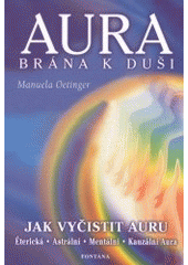 kniha Aura brána k duši, Fontána 2004