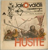 kniha Jak válčili husité, Naše vojsko 1982